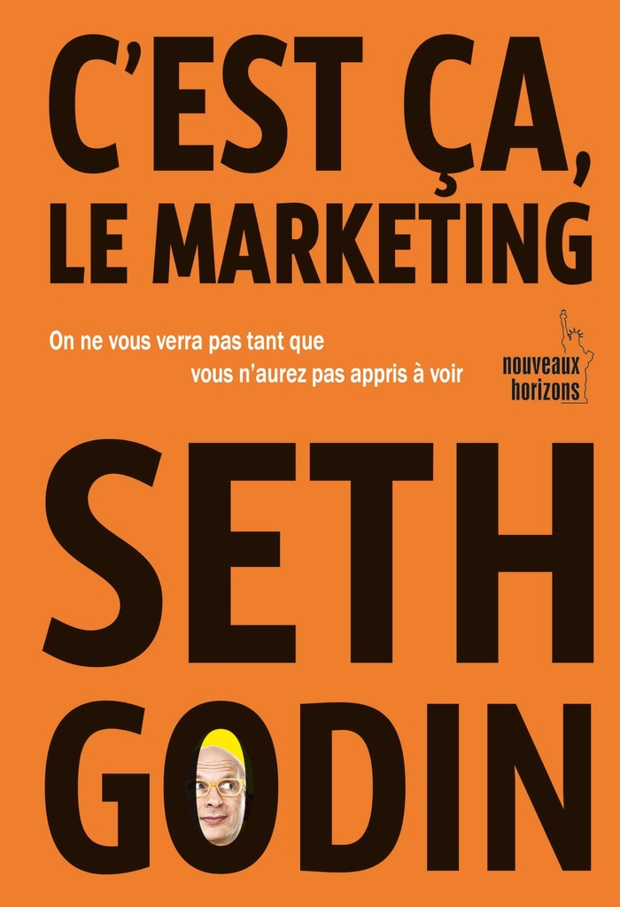 C'est ça, le marketing.
