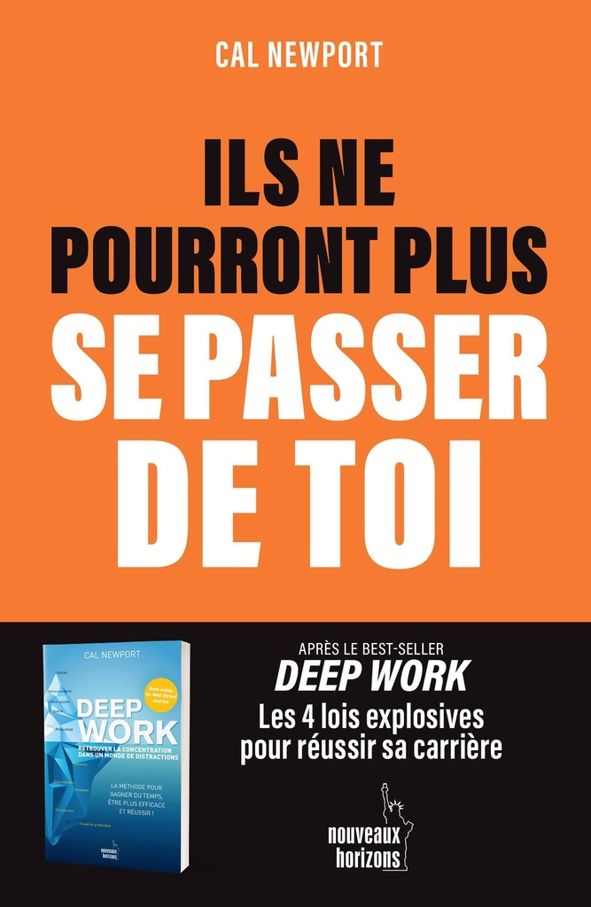 Ils ne pourront plus se passer de toi