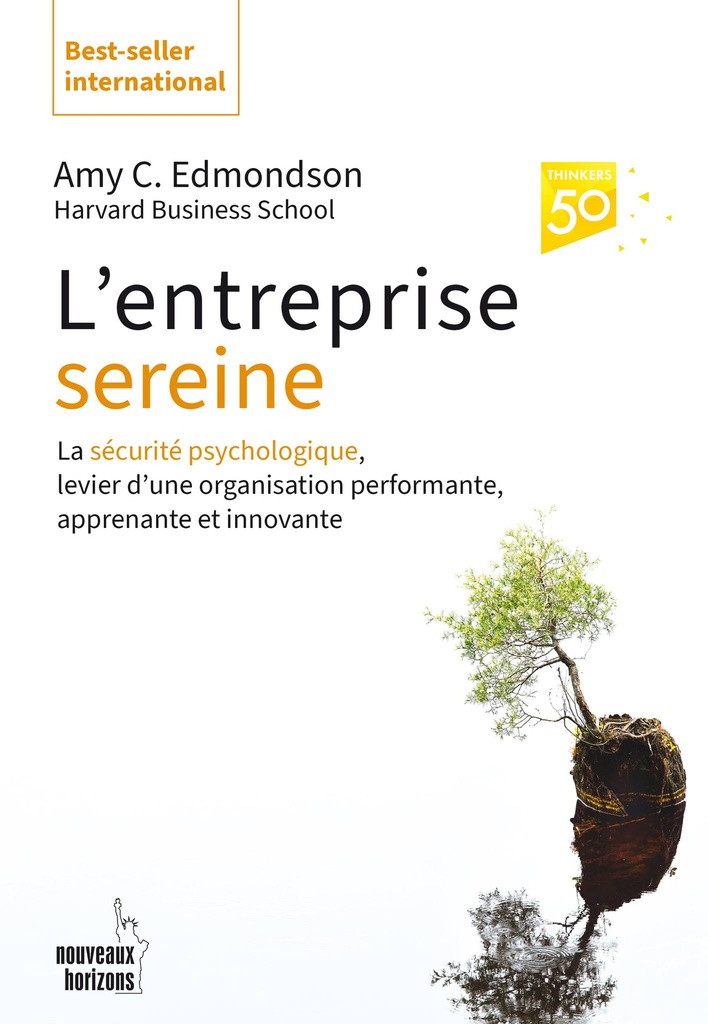 L'entreprise sereine - Edmondson, Amy NH/Pearson France 2022