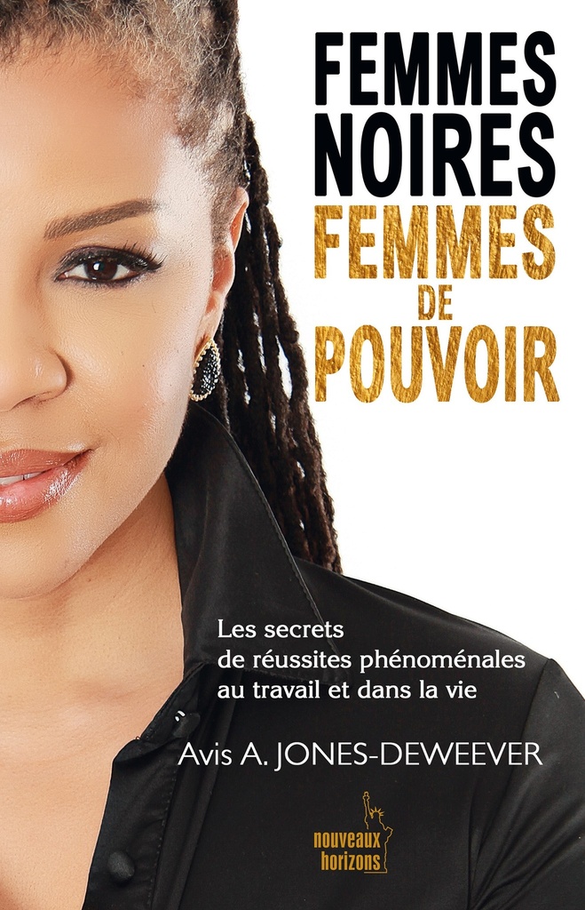 Femmes noires, femmes de pouvoir - Jones-DeWeever, Avis A. NH 2017