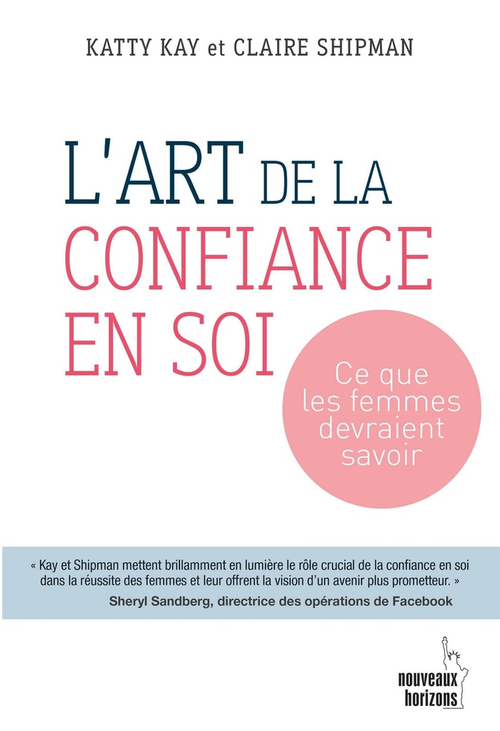 L'art de la confiance en soi - Kay, Katty & Shipman, Claire NH/Trédaniel 2019