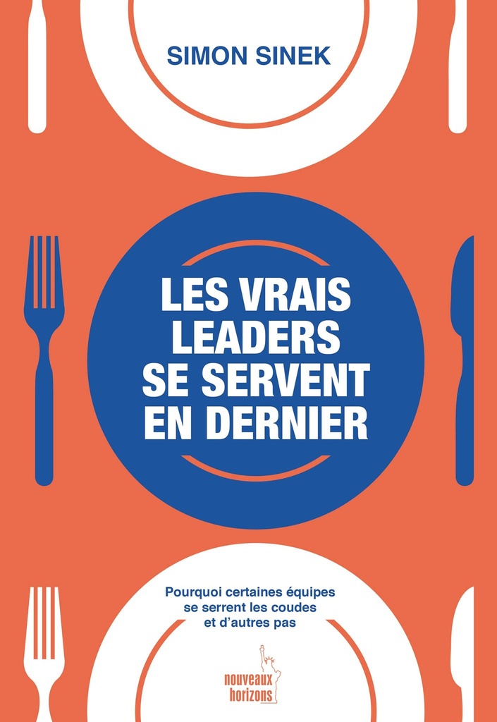 Les vrais leaders se servent en dernier