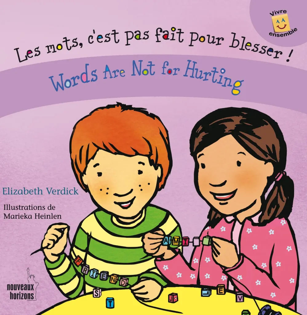 Les mots, c'est pas fait pour blesser!