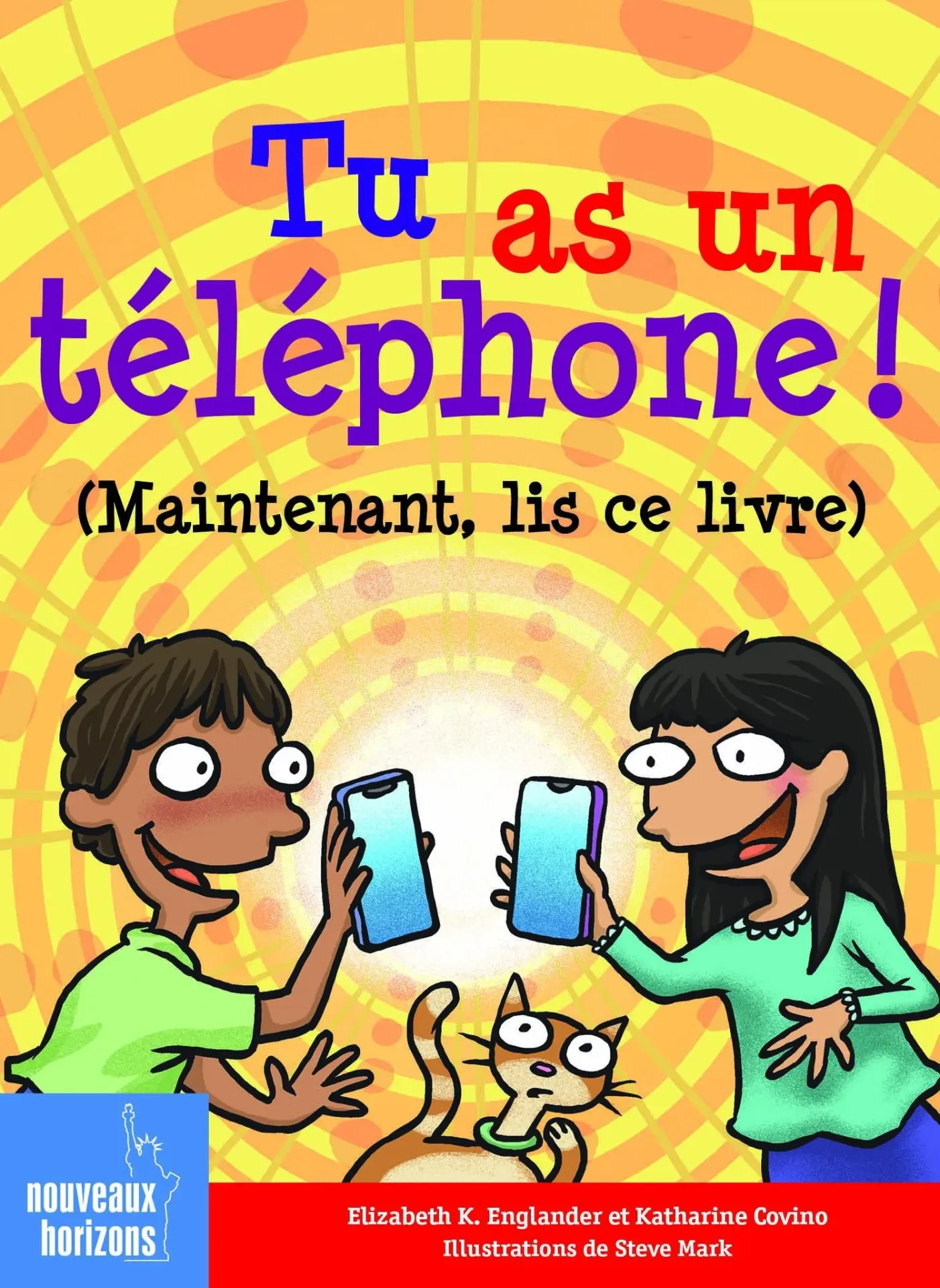Tu as un téléphone!