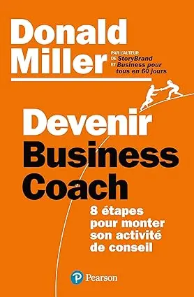 Devenir Business Coach - Miller, Donald NH/Pearson France 2025