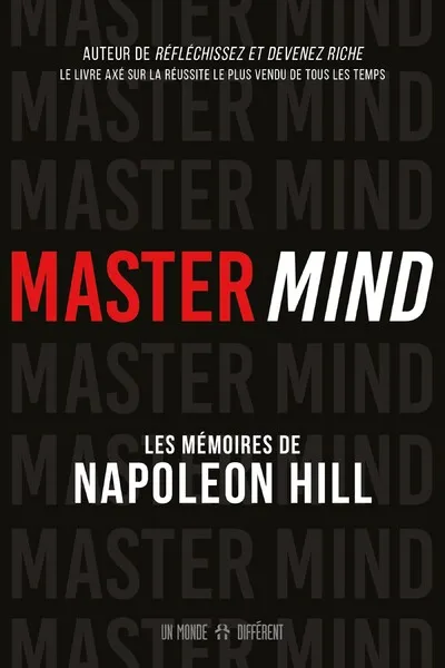 Mastermind - les mémoires inédits de Napoléon Hill