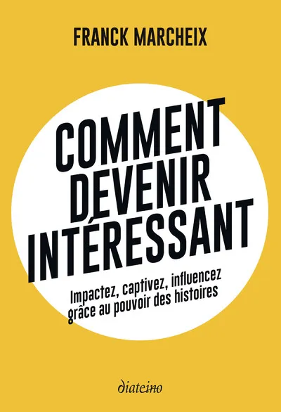 Comment devenir intéressant