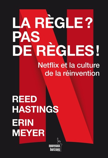 [9782357455665] La règle ? Pas de règles ! - Hastings, Reed / Meyer, Erin NH/Buchet-Chastel 2021