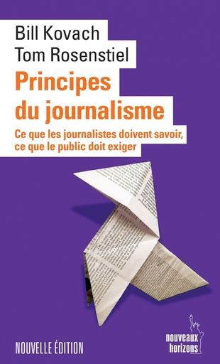 [9782357457461] Principes du journalisme (Nvle éd.) - Kovach, Bill & Rosenstiel, Tom NH/Gallimard 2023
