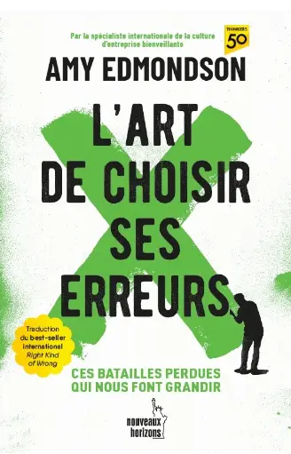 [9782357457980] L'Art de choisir ses erreurs - Edmondson, Amy NH/Pearson France 2024