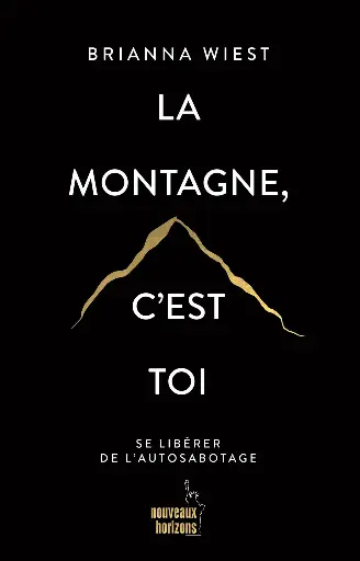 [9782357458949] La Montagne, c'est toi - Wiest, Brianna NH/Trédaniel 2025